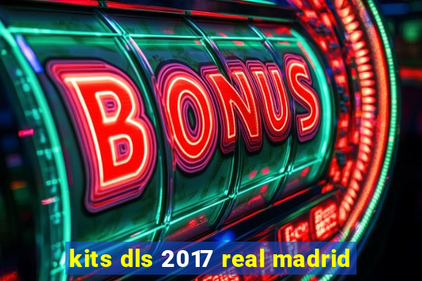 kits dls 2017 real madrid